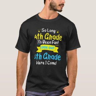 So Long 4th Grade Here I Come 5th Grade Kids Gradu T-Shirt