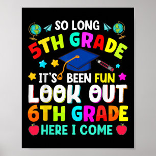 So Long 5th Grade Graduation Graduate Teacher Kids Poster