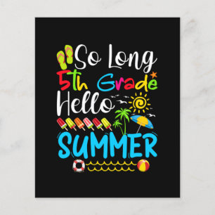 So Long 5th Grade Hello Summer Last Day Of School.