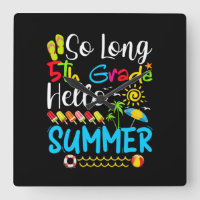 So Long 5th Grade Hello Summer Last Day Of School.