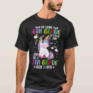 So Long 6th Grade Graduation Unicorn 7th Grade Her T-Shirt