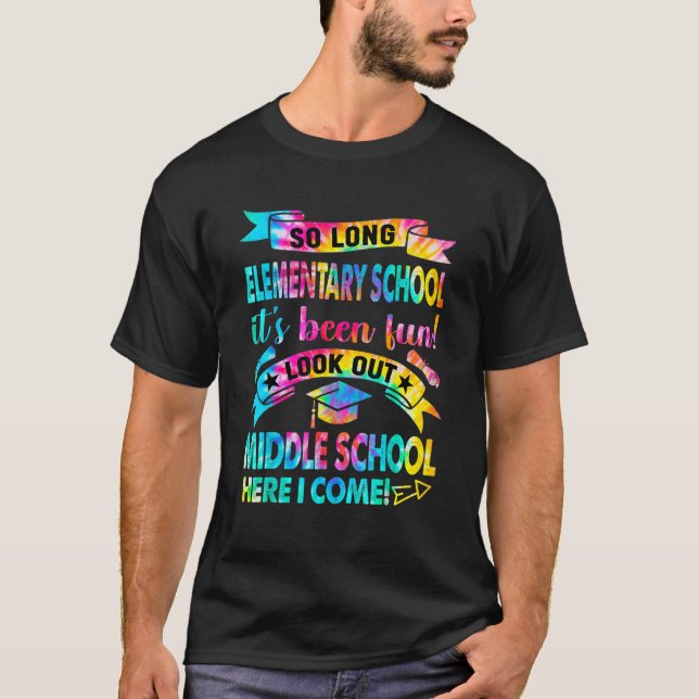 So Long Elementary School Look Out Middle School T-Shirt (Front)