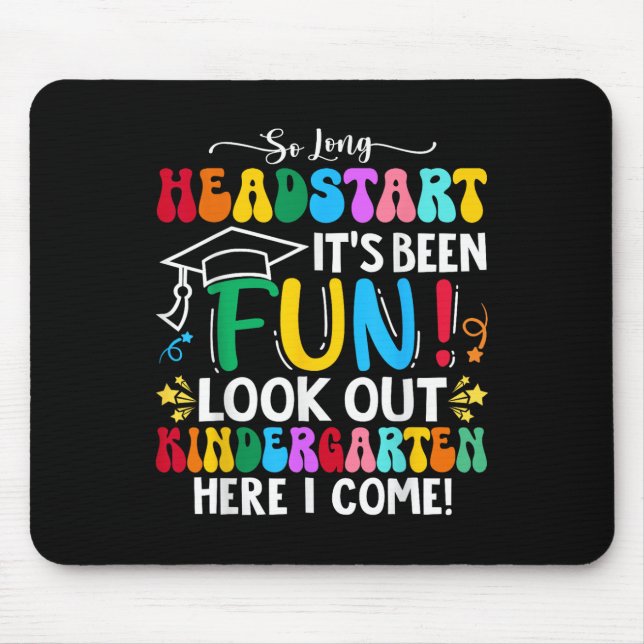 So Long Headstart Graduation 2025 Kindergarten Her Mouse Pad (Front)