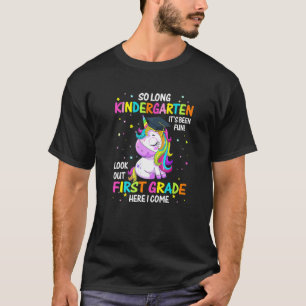 So Long Kindergarten 1st Grade Here I Come Graduat T-Shirt