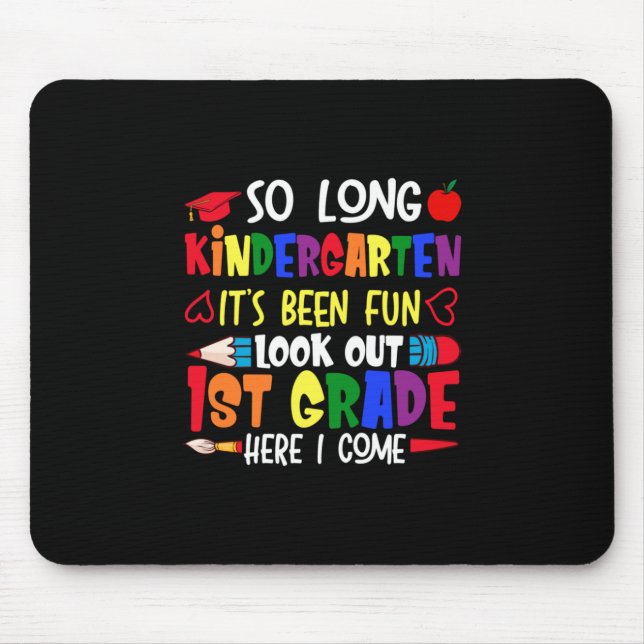 So Long Kindergarten First Grade Teacher Mouse Pad (Front)
