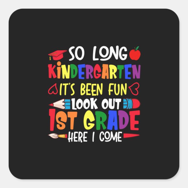 So Long Kindergarten First Grade Teacher Square Sticker (Front)