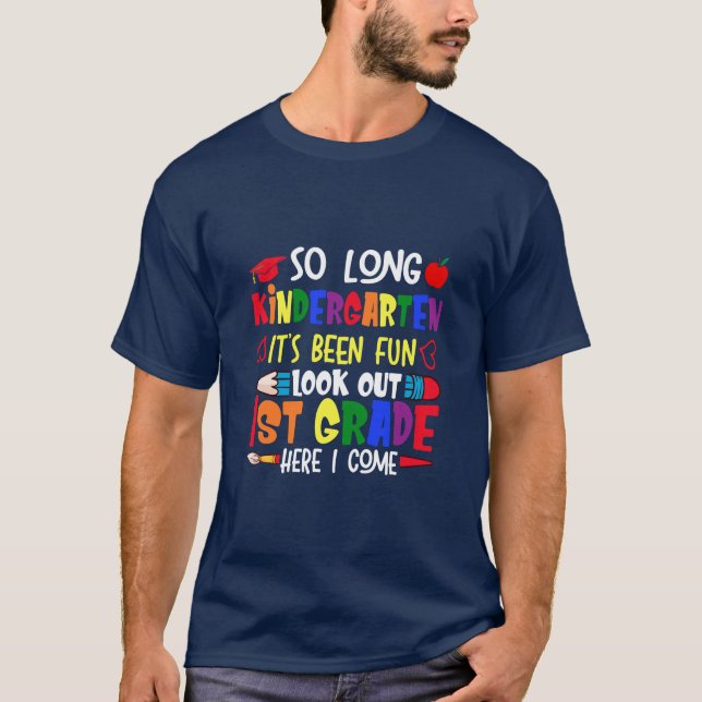 So Long Kindergarten First Grade Teacher T-Shirt (Front)