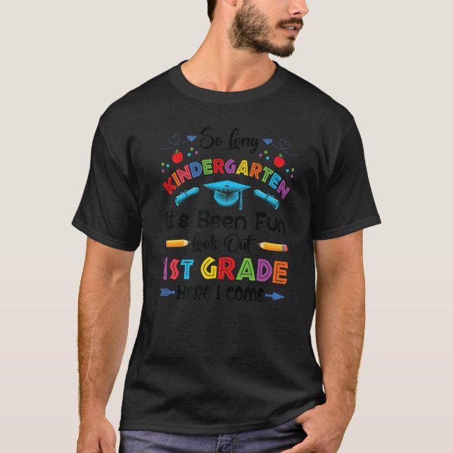 So Long Kindergarten  Future Graduate Back To Scho T-Shirt (Front)