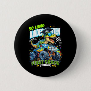 So Long Kindergarten Graduate Dinosaur 1st Grade H 6 Cm Round Badge