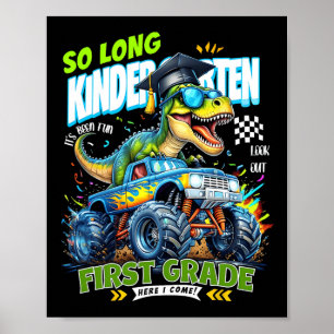 So Long Kindergarten Graduate Dinosaur 1st Grade H Poster