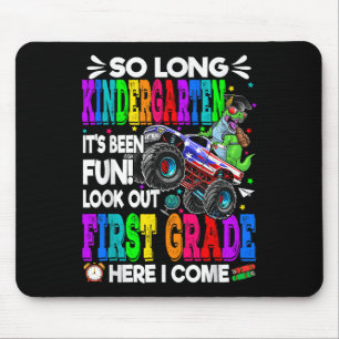 So Long Kindergarten Look Out 1st Grade Here I Com Mouse Pad
