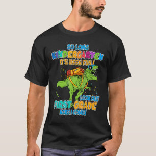 So Long Kindergarten Look Out 1st Grade Here I Com T-Shirt