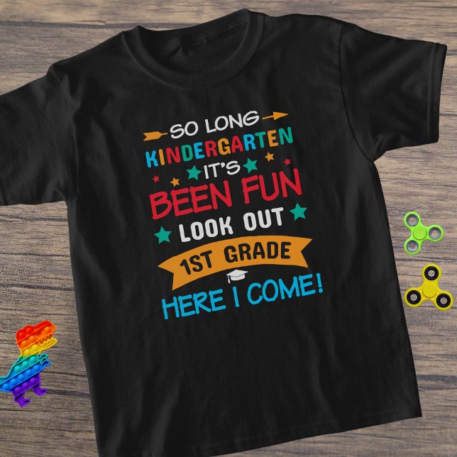 So Long Kindergarten, Look out First Grade! Child T-Shirt (Creator Uploaded)
