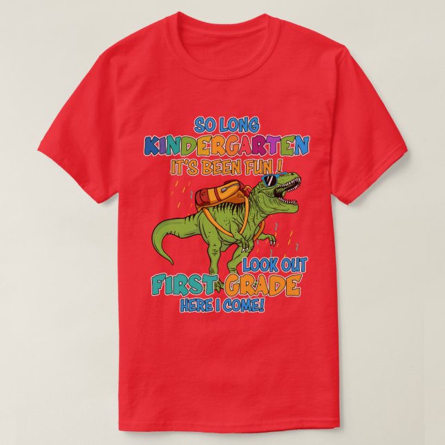So Long Kindergarten Shirt st Here I Funny Come Ba (Design Front)