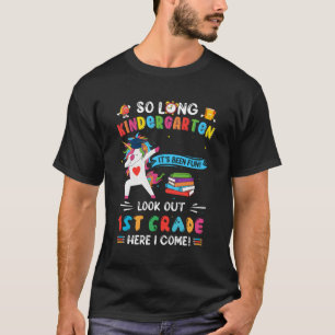 So Long Kindergen 1St Grade Here I Come Graduation T-Shirt
