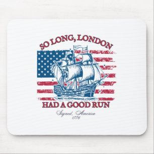 So Long London 4th Of July 1776 Usa Shirts Girls P Mouse Pad