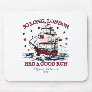 So Long London 4th Of July 1776 Usa Shirts Girls P Mouse Pad