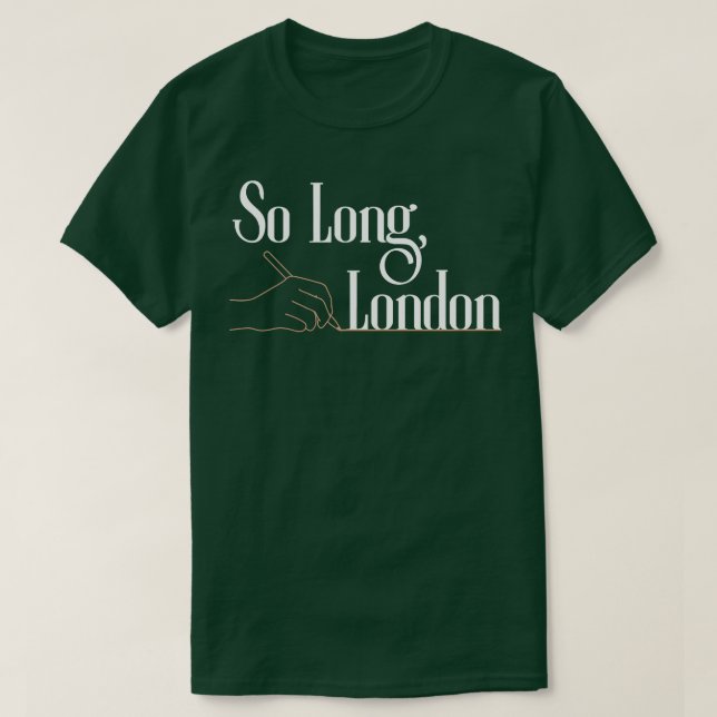 So Long London TShirt 6 (Design Front)