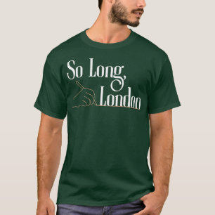 So Long London TShirt 6