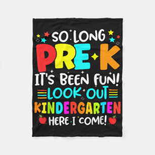 So Long Pre-k Graduation Kindergarten Here I Come Fleece Blanket