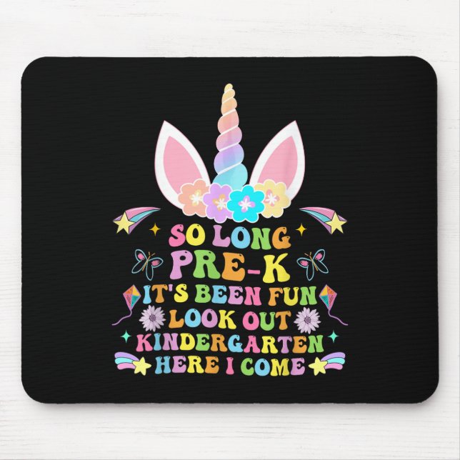 So Long Pre-k Graduation Kindergarten Here I Come  Mouse Pad (Front)