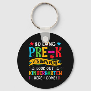 So Long Pre K Kindergarten Here Graduate Last Day Key Ring