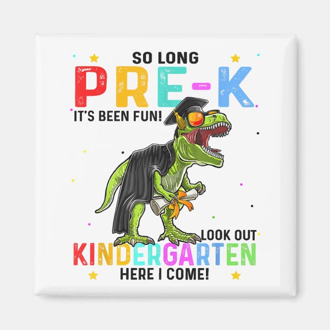 So Long Pre-K Kindergarten Here I Come Dinosaur Gr Magnet (Front)