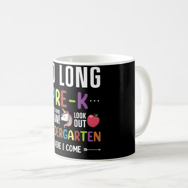 So Long Pre-K Kindergarten Here I Come Pre-k Coffee Mug (Front Right)