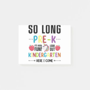 So Long Pre-K Kindergarten Here I Come Pre-k Post-it Notes