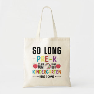 So Long Pre-K Kindergarten Here I Come Pre-k Tote Bag