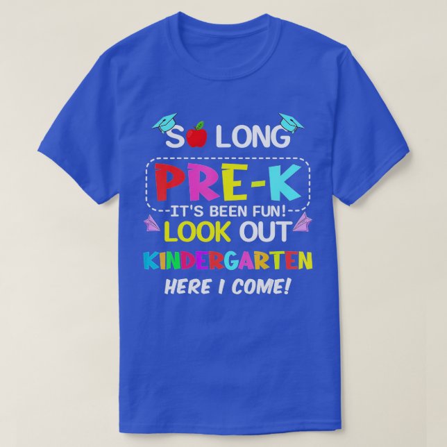 So Long PreK Kindergarten Here I Come Unicorn Grad T-Shirt (Design Front)