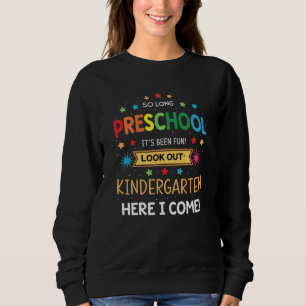 So Long Preschool Graduation Graduate Teacher Kid Sweatshirt