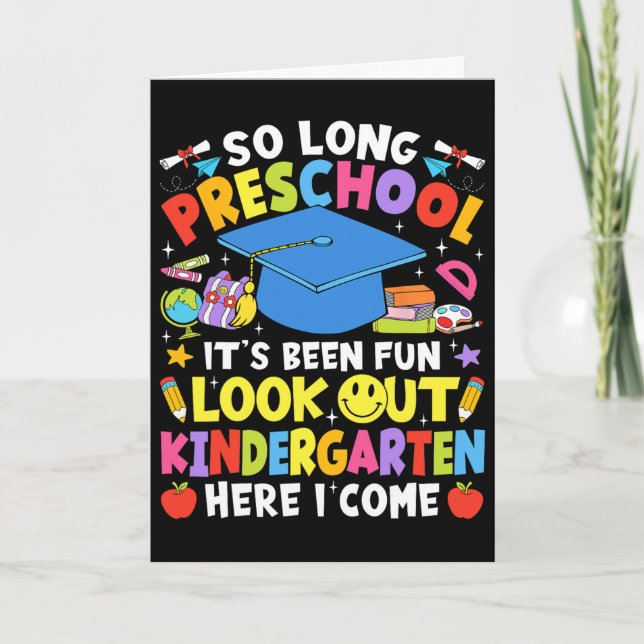 So Long Preschool Graduation Kindergarten Here I C Card (Front)