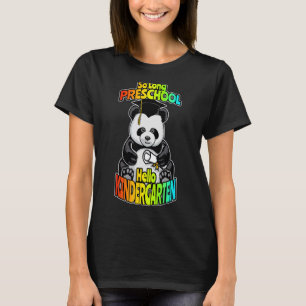 So Long Preschool Hello Kindergarten  Happy Panda  T-Shirt