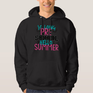 So Long Preschool Hello Kindergarten Teacher Stude Hoodie