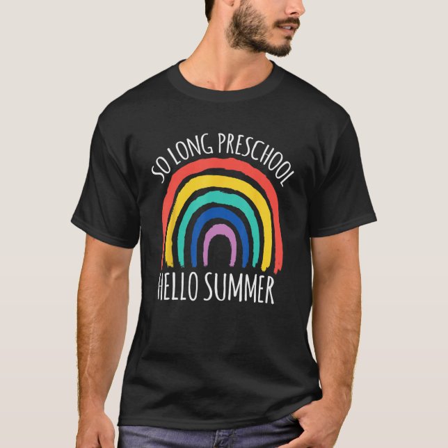 SO LONG PRESCHOOL HELLO SUMMER Teacher Student Pre T-Shirt (Front)