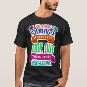So Long Summer It's Been Fun Lookout 3rd Gr. T-Shirt