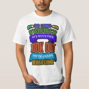 So Long Summer It's Been Fun Lookout 5th Gr. Bac T-Shirt