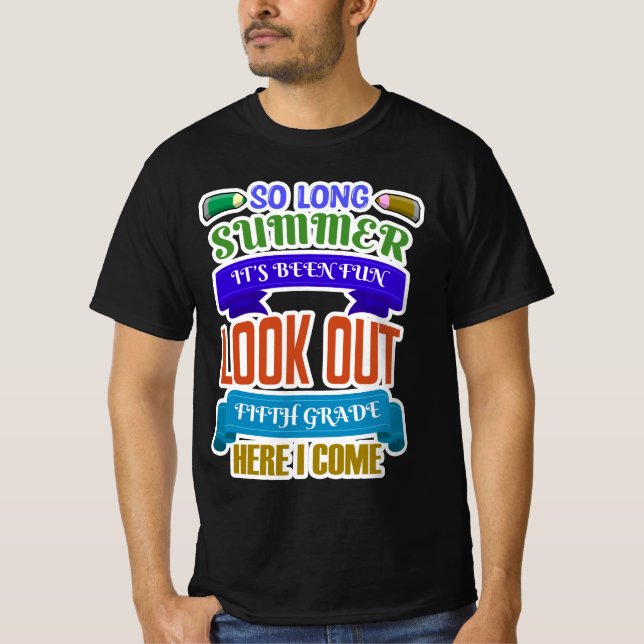 So Long Summer It's Been Fun Lookout 5th Gr. T-Shirt (Front)