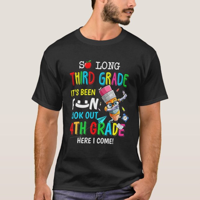 So Long Third Grade 4Th Grade Here I Come Graduati T-Shirt (Front)