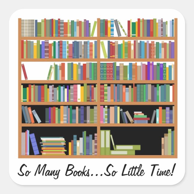 So Many Books (customisable) Square Sticker (Front)