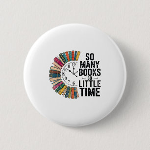 So Many Books Little Time, Retro Bookish Book Love 6 Cm Round Badge