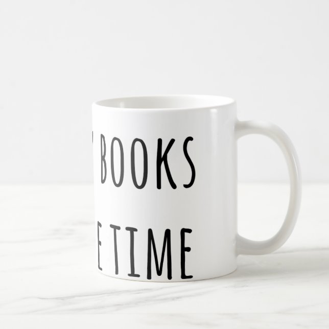 So Many Books So Little Time Coffee Mug (Right)
