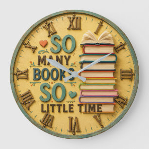 So Many Books So Little Time Reading Lover Gift Large Clock