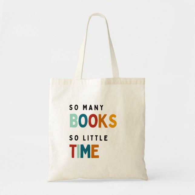 So many books so little time  tote bag (Front)