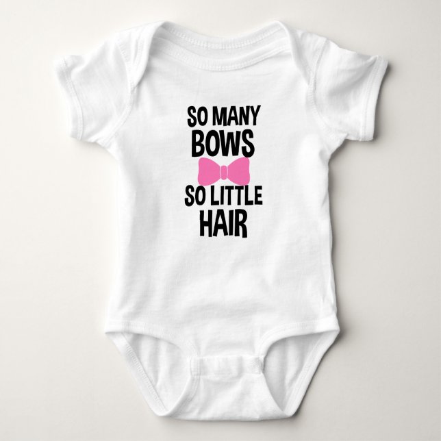So Many Bows So Little Hair Funny Baby Bodysuit (Front)