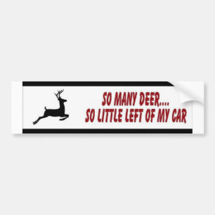 So many deer... bumper sticker