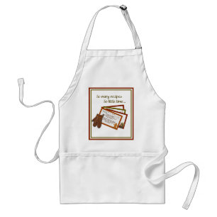 So Many Recipes, So Little Time Apron
