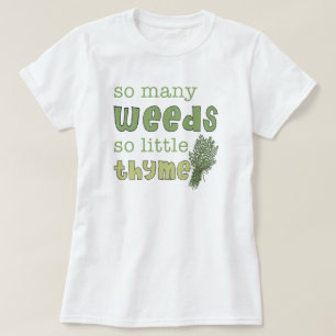 So Many Weeds Funny Gardening Baby Doll Tee