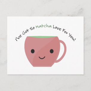 So Matcha Love For You Holiday Postcard
